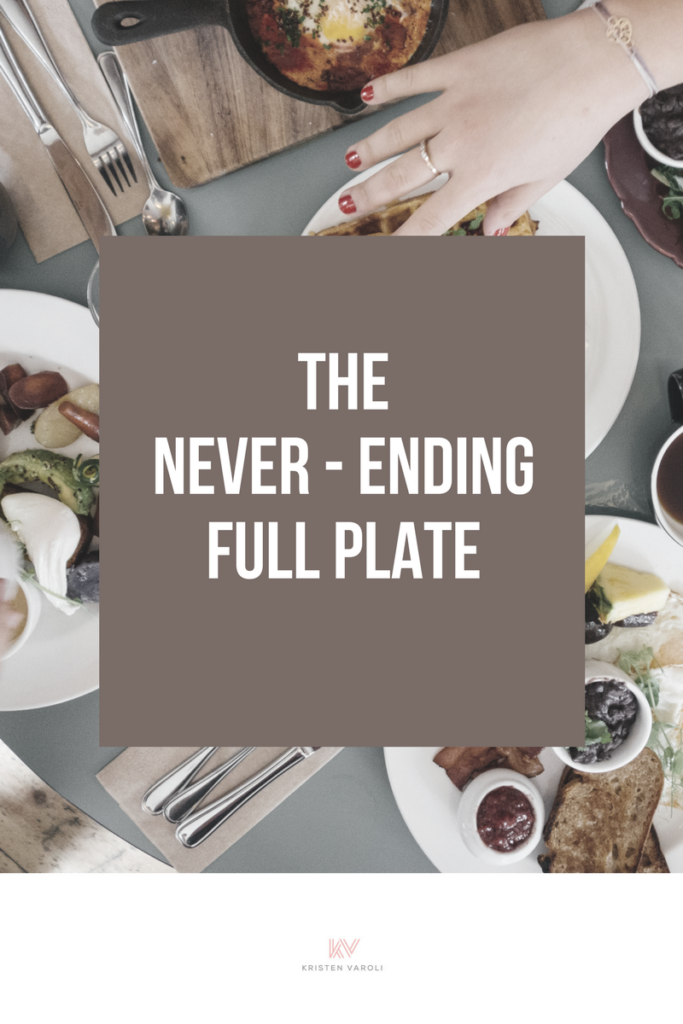 Never Ending Full Plate